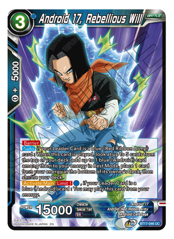 Android 17, Rebellious Will