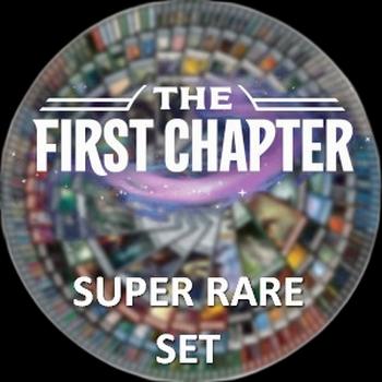 The First Chapter: Super Rare Set