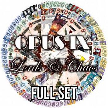 Opus IX: Lords & Chaos: Full Set