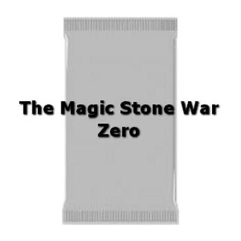 The Magic Stone War - Zero Booster