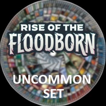 Rise of the Floodborn: Uncommon Set